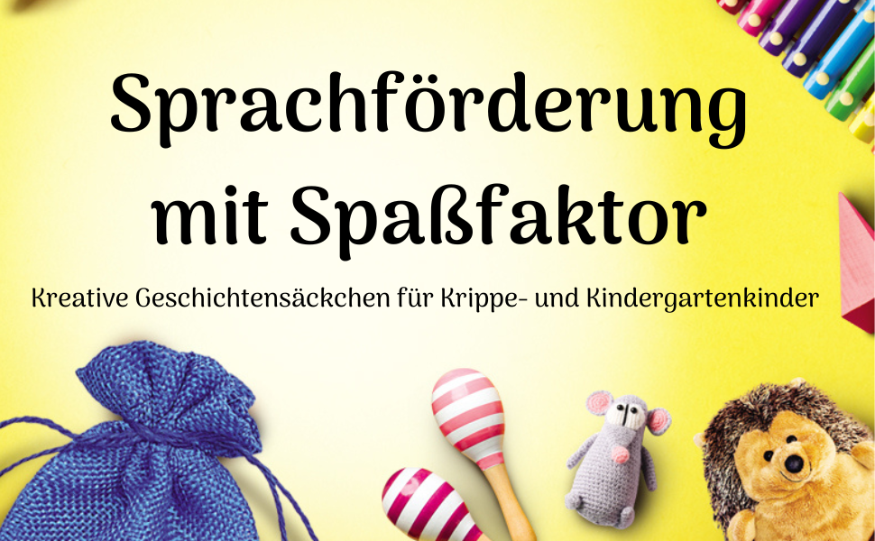 Geschichtensäckchen, Sprachförderung bei Kindern, Mitmachgeschichten